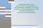 “Adolfo Posada” MANUAL DE INSTRUCCIONES Y BUENAS … · cada convocatoria, corresponderá: … d) La facultad de interpretación de las bases de la convocatoria.” 2.2 PRINCIPIOS