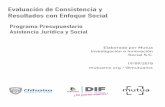 Evaluación de Consistencia y Resultados con Enfoque Socialdifchihuahua.gob.mx/2018/Presupuestos/ResultadosEvaluaci... · 2018-10-25 · DIF Chihuahua/ECyRES Asistencia Jurídica