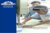 Manual del Participante Mejora de Métodos de Trabajovirtual.senati.edu.pe/curri/file_curri.php/curri/VIRTUAL/manual_mmtr.pdf · Es un medio de aumentar la productividad de una fábrica