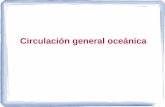 Circulación general oceánica - Departamento de Ciencias ...meteo.fisica.edu.uy/Materias/El_Sistema_Climatico/2017/Clase82017.pdf · En 1751, Henry Ellis, capitan de un barco de
