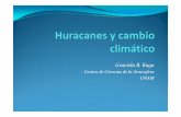 Graciela B. Raga - UNAMcabernet.atmosfcu.unam.mx/IAI-CRN/files/Raga_ColoquioPINCC.pdf · Definiciones Los ciclones tropicalesson sistemas de baja presión en la regióntropilical,cuyacilióirculacióndldel