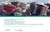 Las migraciones en la encrucijada interdisciplinar ... · Las migraciones bolivianas en la encrucijada interdisciplinar: evolución, cambios y tendencias 11 que cambiaron su lugar