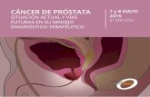 CÁNCER DE PRÓSTATA - SEOR · y posibilidades terapéuticas del cáncer de próstata de una forma exhaustiva, tumores que representan un reto diagnóstico y terapéutico. Conocer