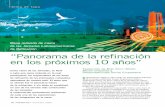 “Panorama de la refinación en los próximos 10 años”biblioteca.iapg.org.ar/ArchivosAdjuntos/Petrotecnia/2006-6/PanoramaDe... · Desde el inicio de esta gestión en 1996, más
