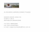 Dr.RICARDO ADRIÁN GOMEZ TEJADA RAMOS MEJÍA 1050 5°A … · 2018-06-26 · -“Insuficiencia respiratoria aguda, fisiopatología” Carlos Luna y Ricardo Gómez Tejada. Medicina