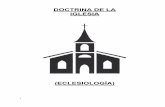 DOCTRINA DE LA IGLESIA - Spigaspiga.org.mx/descargas/cuatri-05/PDF/C5C04_DoctrinaDeLaIglesia.pdf · En términos generales, el término incluye todo lugar donde se reúne el pueblo