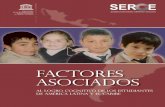 Factores asociados al logro cognitivo de los estudiantes ... · Factores asociados al logro cognitivo de los estudiantes de América Latina y el Caribe 11 Resumen ejecutivo El SERCE