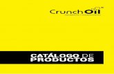 1 2019 CRUNCH OIL... · SO S DSS S SO S DSS S 4 5 5 Los productos CrunchOil® se encuentran certificados por varios organismos na- cionales e internacionales, prueba de su calidad