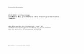 XXXII Informe sobre la política de competencia 2002 · 2019-08-16 · XXXII INF. COMP. 2002 Prólogo de Mario Monti Miembro de la Comisión Europea responsable de la política de