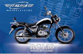 REFACCIONES ORIGINALES ITALIKA · 2010-03-30 · estiMado usuario: Gracias por la confianza al haber elegido una motocicleta ITALIKA. Tu nueva motocicleta modelo RC150 está fabricada