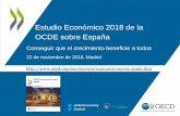 Estudio Económico 2018 de la OCDE sobre España · Existen fuertes disparidades regionales en la tasa de abandono escolar 21 2017 Nota: Porcentaje de la población de 18 a 24 años