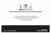 Informe del Resultado de la Fiscalización Superior de la ... · en la integración del Programa Anual de Auditorías para la Fiscalización de la Cuenta Pública 2008, considerando