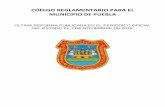 CÓDIGO REGLAMENTARIO PARA EL MUNICIPIO DE PUEBLAgobiernoabierto.pueblacapital.gob.mx/transparencia_file/... · 2020-02-18 · cÓdigo reglamentario para el municipio de puebla Última