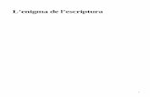 L’enigma de l’escriptura - Universitat de Valènciamural.uv.es/azacris/inf2p1/origenescritura.pdf · Pintura rupestre d’Altamira, Cantàbria. Representa un bisó del quaternari.