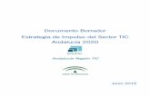 Documento Borrador Estrategia de Impulso del Sector TIC ... - Junta de … · 2016-07-14 · Estrategia de Impulso del Sector TIC Andalucía 2020 8 El modelo de gobernanza empleado