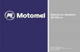 Manual de despiece S6 250 cc - Motomelmotomel.com.ar/wp-content/uploads/2017/06/manual-des...1 44101-181 Tapa Maza Trasera 1 2 44103-181 Tapa Maza Trasera completa 1 3 Cubierta Trasera