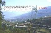 Evaluación Económica de la · Informe de Desempeño de la Concesión del Tramo 1 del Corredor Vial Interoceánico Sur Perú – Brasil Año 2009 _____ 6 / 19 9. Las obras a ejecutar