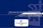CASTILLA-LA MANCHA El Logotipo · Manual de Identidad Corporativa CASTILLA-LA MANCHA Papelería Corporativa. Carta. ... ** Esta personalización no vendrá por defecto en la papelería