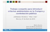 Trabajo conjunto para introducir criterios ambientales en la … · 2018-05-04 · Diputación de Barcelona I) Incorporación de criterios ambientales en la compra de productos y