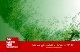 Micología médica básica, 5ª. Ed.novella.mhhe.com/sites/dl/free/000001404x/1069681/Bonifaz_P01_0… · Propiedades generales de los hongos Micología médica básica, 5ª. Ed.