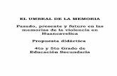 lum.cultura.pelum.cultura.pe/cdi/sites/default/files/rb/pdf/PDF libro... · 2016-05-23 · Titulo: “EL UMBRAL DE LA MEMORIA”-Presente, pasado y futuro en las . Memorias de las