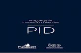 Programa de Innovación Directiva PID · desarrollo de una serie de habilidades y capacidades directivas que redunden en la mejora de su tarea directiva o empresarial. >05. GENERAR