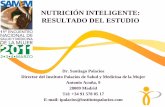 NUTRICIÓN INTELIGENTE: RESULTADO DEL ESTUDIOinstitutopalacios.com/wp-content/uploads/2016/09/... · NUTRICIÓN INTELIGENTE • Alimentos funcionales, alimentos manufacturados industrialmente