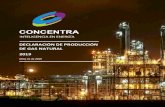 DECLARACIÓN DE PRODUCCIÓN DE GAS NATURAL 2019 · 5 Declaración de Producción de Gas Natural 2019 Concentra – Inteligencia en Energía Cabe anotar, que el MME publicó información