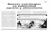Nuevas estrategias en publicidad agraria y alimentaria · 2007-07-30 · Nuevas estrategias en publicidad agraria y alimentaria Por: Luis Miguel Rivera Vilas* LA PUBLICIDAD EN LA