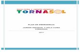 Plan Emergencia Jardin Infantil y Sala Cuna Tornasol 2016 · 2018-12-07 · Auxiliar de aseo: Se dirige a Sala Cuna Menor a apoyar labor de educadora y técnicos Directora: Velará