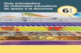 Guía articuladora · Español Presentación Con la finalidad de dar cumplimiento a la Reforma Curricular, con-siderada en la Alianza por la Calidad de la Educación, se planteó