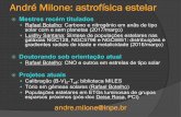 André Milone: astrofísica estelar · 2018-11-07 · Populações estelares em ETGs luminosas de grupos esparsos próximos resultados gerais da síntese de populações estelares
