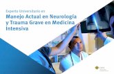 Experto Universitario en Manejo Actual en Neurología y ... · Este Experto Universitario en Manejo Actual en Neurología y Trauma Grave en Medicina Intensiva contiene el programa