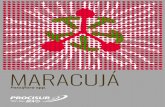 MARACUJÁ - Procisur4 A maioria das espécies de maracujá tem origem na América Tropical, envol-vendo o Brasil, Colômbia, Peru, Equador, Bolívia e Paraguai, embora exis-tam espécies