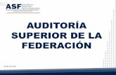 AUDITORÍA SUPERIOR DE LA FEDERACIÓN · aprobaciÓn de normas profesionales homologadas ... obligaciones de los miembros del snf informar al sna de los avances en materia de fiscalizaciÓn