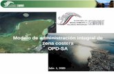 Modelo de administración integral de zona costera OPD-SA DIAZ DE LEON 3B.pdf · • El esquema consta de un organismo descentralizado (OPD) para la administración integral y sustentable