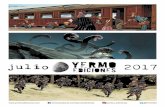 julio 2017 - Yermo Ediciones · los grandes héroes viven en mundos de sombras. Fred DuvalHauteville H (ouse) retoma los famosos personajes de los tres mosqueteros de Alejandro Dumas