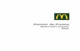 Dossier de Prensa - McDonald's España · 2016-02-01 · hamburguesas de carne de vacuno, pollo y cerdo que se sirven en todos los restaurantes McDonald’s de España, Portugal y