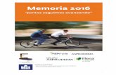 wp.asprodema.orgwp.asprodema.org/wp-content/uploads/2018/02/Memoria... · 2018-02-27 · Memoria 2016 Juntos seguimos avanzando premio Roja Excelencia Empresanal E 2014 premio Rioja