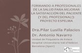 Dra.Pilar Lusilla Palacios Dr. Antonio Navarro · 2015-03-18 · •Coaching y sesión de refuerzo ... un grupo de personas son preguntadas acerca de sus percepciones, opiniones,