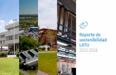 Reporte de sostenibilidad LATU 2015-2016 · el control de productos ingresados al país en régimen de admisión tempo-raria y el control de calidad de pro-ductos importados, calibraciones