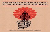 Edgardo Antonio Vigo - Belén Gache · 2020-02-24 · por BELÉN GACHE* [1] * Comisaria de la exposición. Belén Gache es una investigadora, escritora y poeta española-argentina