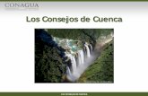 Los Consejos de Cuencapara-agua.net/file/ralcea/13-10-15/Conagua... · 2019-05-04 · 1. Determinar la disponibilidad del agua. 2. Orientar los nuevos polos de desarrollo. 3. Logra