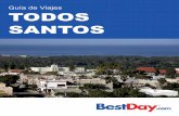 Guía de Viajes TODOS SANTOS - BestDay.com · con cerveza, vino de uva de la región de Baja California, café de talega o café colado caliente o frío, así como con licores de