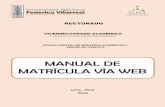 MANUAL DE MATRÍCULA VÍA WEB - UNFVweb2.unfv.edu.pe/sitio/images/servicio_institucional/matricula_web... · Resolución Rectoral N° 5071-2019-CU-UNFV del 05.04.2019 Matrícula Regular: