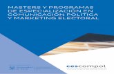 MASTERS Y PROGRAMAS DE ESPECIALIZACIÓN EN COMUNICACIÓN POLÍTICA Y MARKETING …alacip.org/wp-content/uploads/2018/06/diptico-cescompol... · 2018-06-13 · y Marketing Político