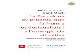 PAD 2020 – 2023 Sant Martí La Barcelona de progrés, que fa front …... · 2020-02-13 · PAD 2020 – 2023 . Sant Martí . La Barcelona . de progrés, que . fa front a . les