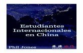 Estudiantes Internacionales en China · 2018-10-23 · Crecimiento en la población de estudiantes internacionales ¿Quién sabía que a nivel mundial, China es el tercer mayor destino