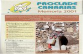 Memoria 2001 · 2019-08-01 · Memoria 2001 Es una Organización No Gubernamental para el Desarrollo (ONG. -D) promovida por los Misioneros Claretianos. Fue reconocida por la Conseieria