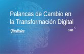Palancas de Cambio en la Transformación Digital · 2019-07-11 · _Un 68%1 de las empresas en España destaca la necesidad de un partner estratégico _En este proceso la elección